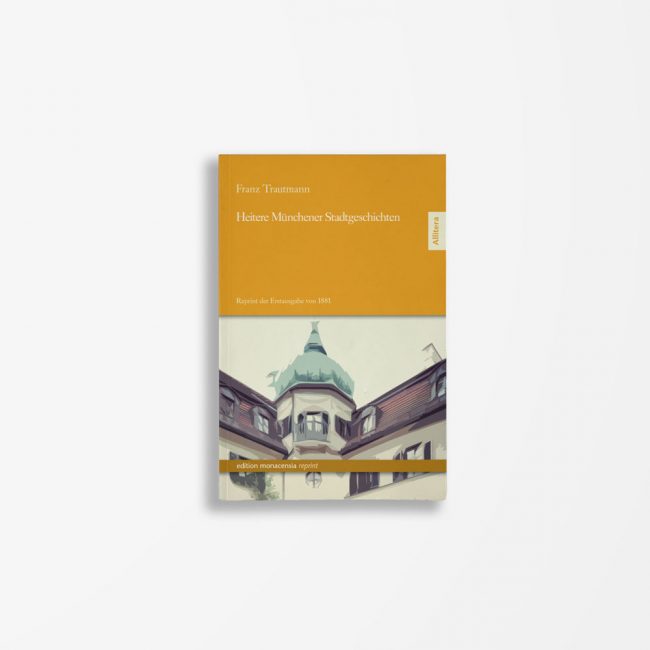 Buchcover Franz Trautmann Heitere Münchener Stadtgeschichten