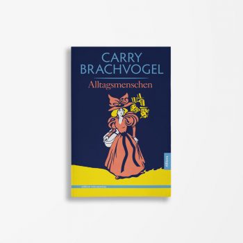 Buchcover Carry Brachvogel Alltagsmenschen